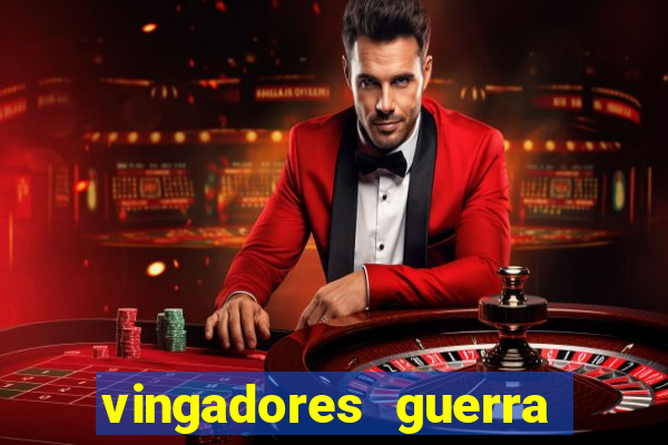 vingadores guerra infinita filme completo dublado